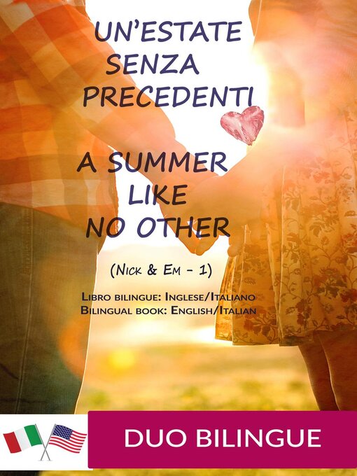 Cover image for A Summer Like No Other / Un'estate senza precedenti (Libro bilingue